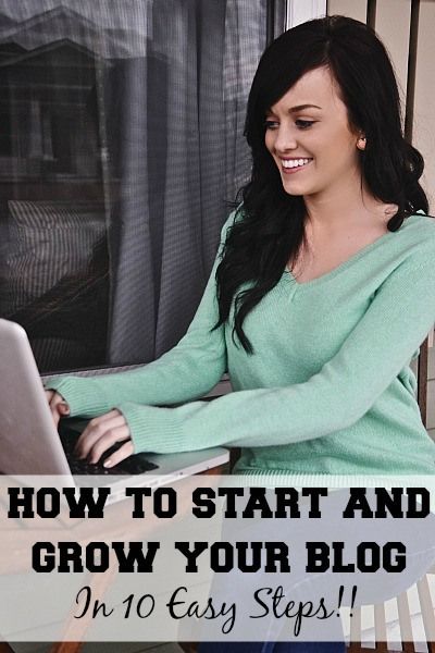 How to start & grow your blog in 10 easy steps!
