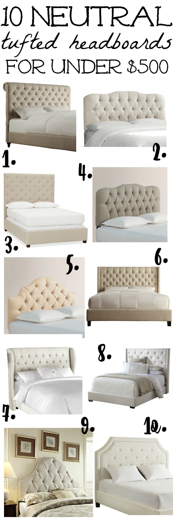 10 neutral tufted headboards for under $500 - lovely headboards all for under $500, great furniture sources, & deal alerts. A must pin for great bed sources. 